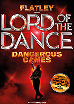 Lord of the Dance: Dangerous Games London and UK Tour